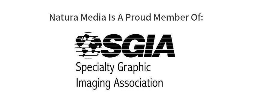 Natura Media Is A Proud Member Of: SGIA